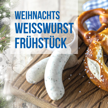 WEB_News_Dez23_Wei&szlig;wurstfruehstueck